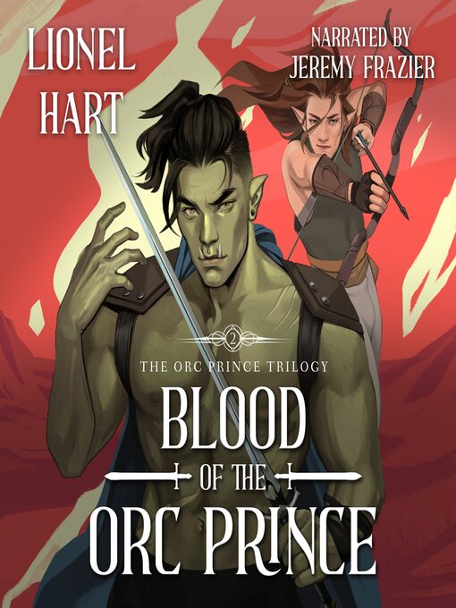 Title details for Blood of the Orc Prince by Lionel Hart - Wait list